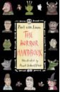 van Loon Paul The Horror Handbook my best ever book of things that go