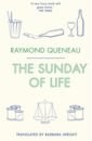 Queneau Raymond The Sunday of Life queneau raymond zazie in the metro