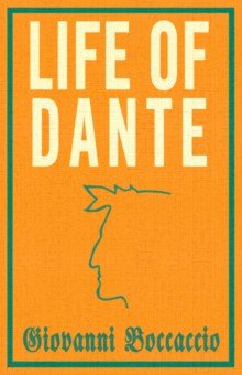 Boccaccio Giovanni - Life of Dante
