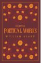 цена Blake William Selected Poetical Works