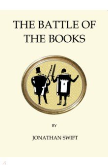 Swift Jonathan - The Battle of the Books