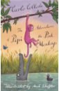 цена Collodi Carlo The Adventures of Pipi the Pink Monkey