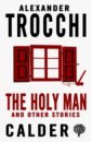 Trocchi Alexander The Holy Man and Other Stories