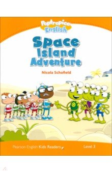 Poptropica English. Space Island Adventure. Level 3