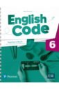 Roulston Mark English Code. Level 6. Teacher's Book with Online Practice and Digital Resources roulston mary pelteret cheryl english code 6 class cd