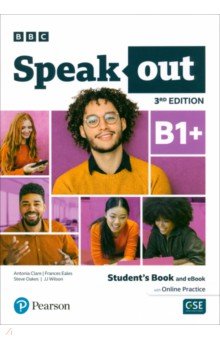 Обложка книги Speakout. 3rd Edition. B1+. Student's Book and eBook with Online Practice, Clare Antonia, Eales Frances, Oakes Steve