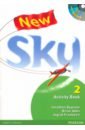 Bygrave Jonathan, Freebairn Ingrid, Abbs Brian New Sky. Level 2. Activity Book with Student's Multi-ROM freebairn ingrid bygrave jonathan copage judy live beat level 2 student s book a1 a2 myenglishlab