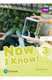 Now I Know! Level 3. Workbook with Pearson Practice English App