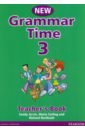 Jervis Sandy, Northcott Richard, Carling Maria New Grammar Time. Level 3. Teacher's Book эванс вирджиния it s grammar time 4 key