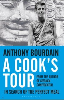 A Cook s Tour. In Search of the Perfect Meal