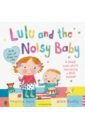 Reid Camilla Lulu and the Noisy Baby