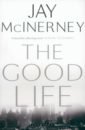 McInerney Jay The Good Life mcinerney lisa the blood miracles