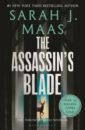 Maas Sarah J. The Assassin's Blade maas sarah j the assassin s blade the throne of glass novellas