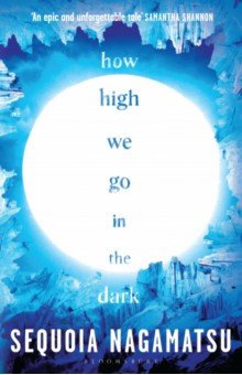 How High We Go in the Dark Bloomsbury - фото 1