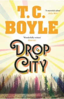 Boyle T.C. - Drop City