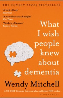 

What I Wish People Knew About Dementia