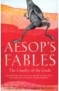 цена Gebler Carlo Aesop's Fables. The Cruelty of the Gods