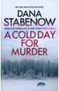 Stabenow Dana A Cold Day for Murder stabenow dana a cold day for murder