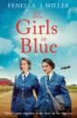 turner jane the way from here Miller Fenella J. The Girls in Blue
