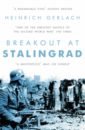 Gerlach Heinrich Breakout at Stalingrad 6th army stalingrad 1942