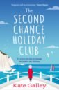 Galley Kate The Second Chance Holiday Club ephron delia left on tenth a second chance at life