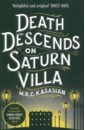Kasasian M.R.C. Death Descends On Saturn Villa