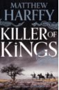 Harffy Matthew Killer of Kings harffy matthew warrior of woden