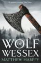 wessex tales Harffy Matthew Wolf of Wessex