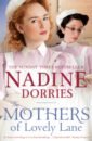 Dorries Nadine The Mothers of Lovely Lane dorries nadine hide her name