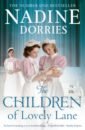 Dorries Nadine The Children of Lovely Lane groves annie wartime for the district nurses