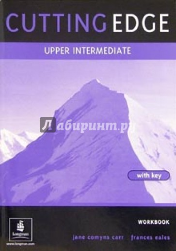 Cutting Edge. Upper Intermediate: Workbook with key