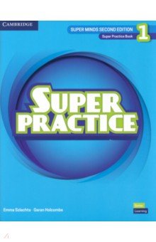 Szlachta Emma, Holcombe Garan - Super Minds. 2nd Edition. Level 1. Super Practice Book