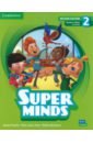 Puchta Herbert, Gerngross Gunter, Lewis-Jones Peter Super Minds. 2nd Edition. Level 2. Student's Book with eBook super minds 2nd edition level 4 super practice book