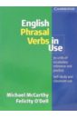 McCarthy Michael, O`Dell Felicity English Phrasal Verbs in Use flockhart jamie pelteret cheryl moore julie work on your phrasal verbs master the most common 400 phrasal verbs