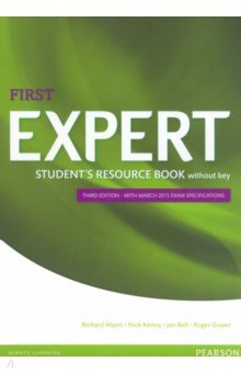 Обложка книги Expert. Third Edition. First. Student's Resource Book without key, Mann Richard, Bell Jan, Kenny Nick