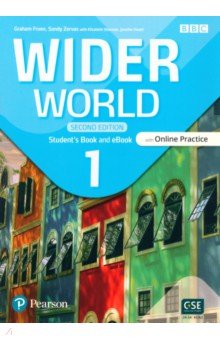 Fruen Graham, Sharman Elizabeth, Zervas Sandy - Wider World. Second Edition. Level 1. Student's Book and eBook with Online Practice and App