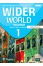 Wider World. Second Edition. Level 1. Student's Book and eBook with Online Practice and App - Fruen Graham, Sharman Elizabeth, Zervas Sandy