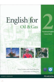 English for the Oil Industry. Level 2. Coursebook (+CD)