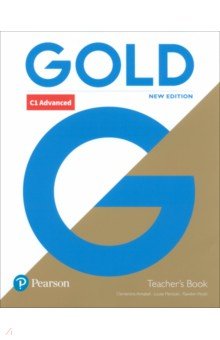 Gold. New Edition. Advanced. Teacher's Book +DVD