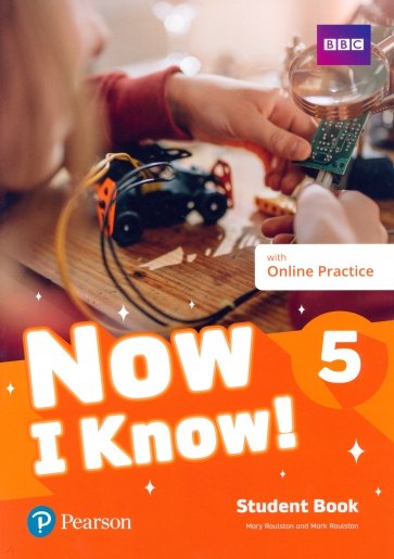 Now I Know! Level 5. Student's Book with Online Practice