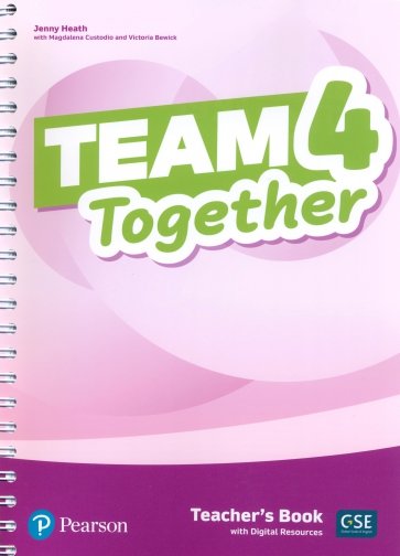 Team Together. Level 4. Teacher's Book with Digital Resources