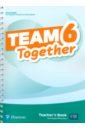 Обложка Team Together. Level 6. Teacher’s Book with Digital Resources