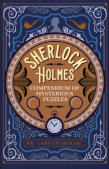 

Sherlock Holmes Compendium of Mysterious Puzzles