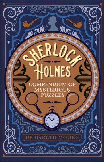 Sherlock Holmes Compendium of Mysterious Puzzles