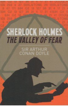 Sherlock Holmes. The Valley of Fear