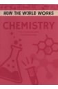 Rooney Anne Chemistry. From the periodic table to nanotechnology цена и фото