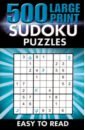 цена Saunders Eric 500 Large Print Sudoku Puzzles. Easy to read