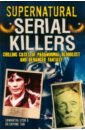 Lyon Samatha, Tan Daphne Supernatural Serial Killers hunter a the serial killers daughter