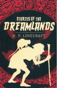 

Stories of the Dreamlands