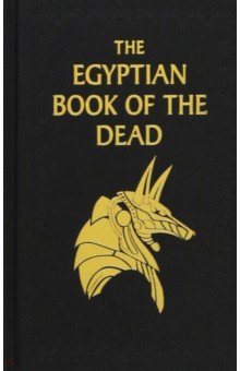 The Egyptian Book of the Dead